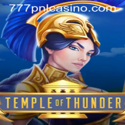 Discover the Mystical World of 'TempleofThunder' in '777pnl'